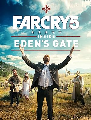 Far Cry 5: Inside Eden's Gate