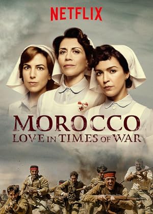 Morocco - Love in Times of War