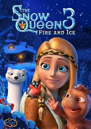 The Snow Queen 3: Fire and Ice